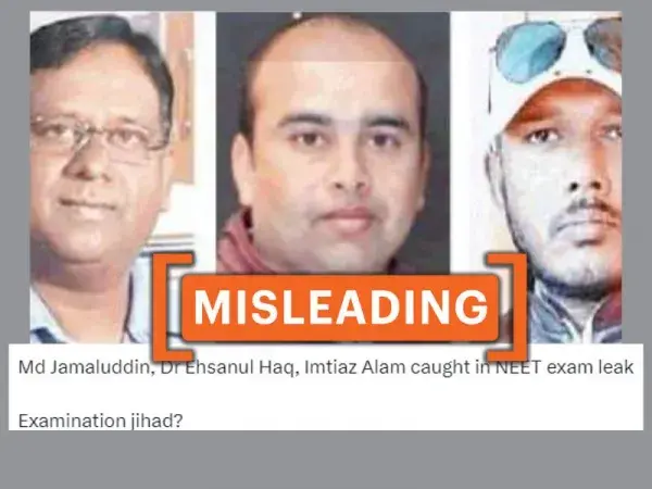 Viral claim that 'only Muslims were arrested' in NEET leak case is misleading