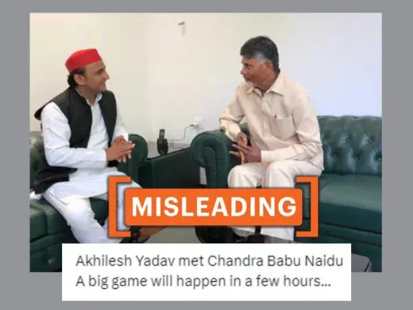 Akhilesh Yadav discussing post-poll alliance with Chandrababu Naidu? No, image is old