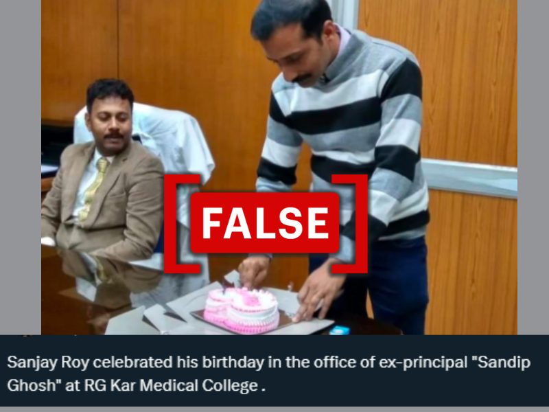 This image shows screenshots of social media posts, with captions claiming the image shows Sanjay Roy is cutting a cake with former Principal Sandip Ghosh.