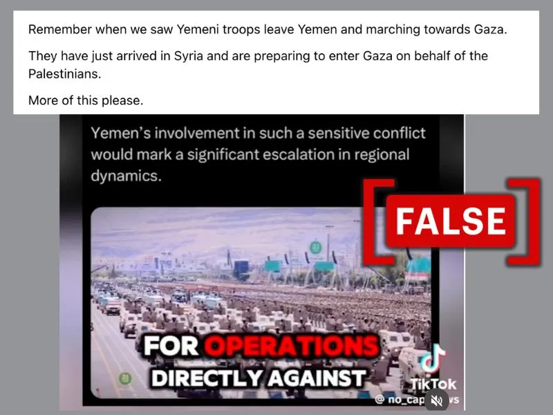 Screenshot of the claim that says Yemeni troops entered Syria in the context of the Israel-Hamas war, with a false stamp over it.