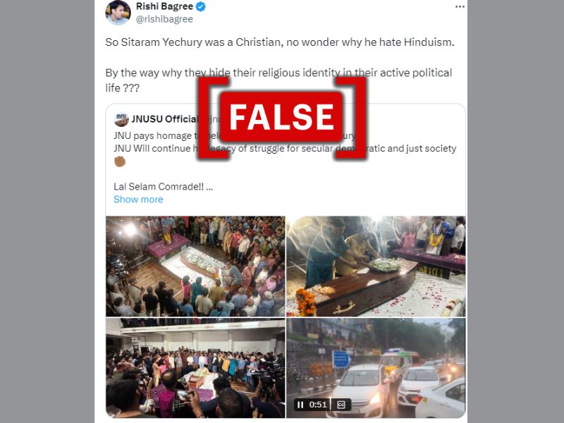 Viral posts falsely claim late CPI(M) leader Sitaram Yechury 'was a Christian'