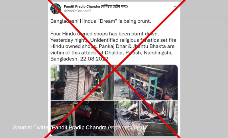 False: Four Hindu-owned shops were set on fire by unidentified persons in Narshingshi, Bangladesh, on August 22, 2022.