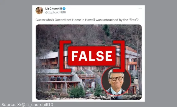 No, this is not Bill Gates’s mansion in Hawai'i ‘untouched by the fires’