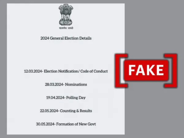 ೨೦೨೪ರ ಭಾರತೀಯ ಚುನಾವಣೆಗಳ ವೇಳಾಪಟ್ಟಿ ಎಂದು ಫೇಕ್ ಚಿತ್ರವನ್ನು ಹಂಚಿಕೊಳ್ಳಲಾಗಿದೆ