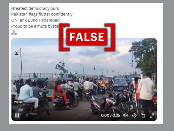 Old video shared as 'Pakistani flags' raised in Telangana's Hyderabad