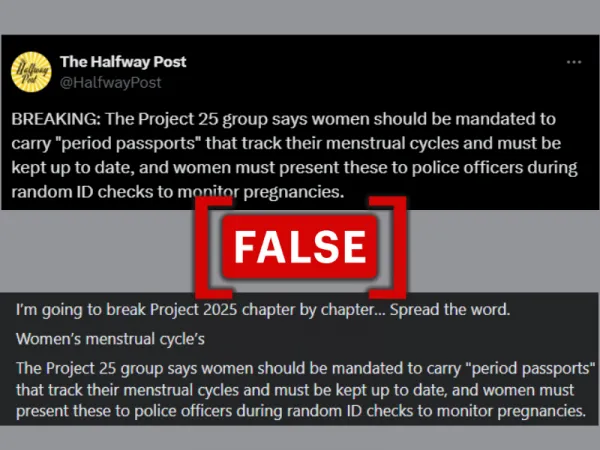 No, 'Project 2025' does not mandate 'period passports' for women in the U.S.