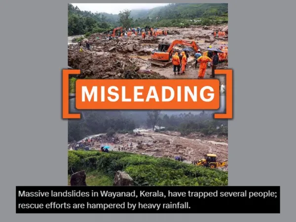 Images from 2020 misattributed to recent landslide in Kerala's Wayanad